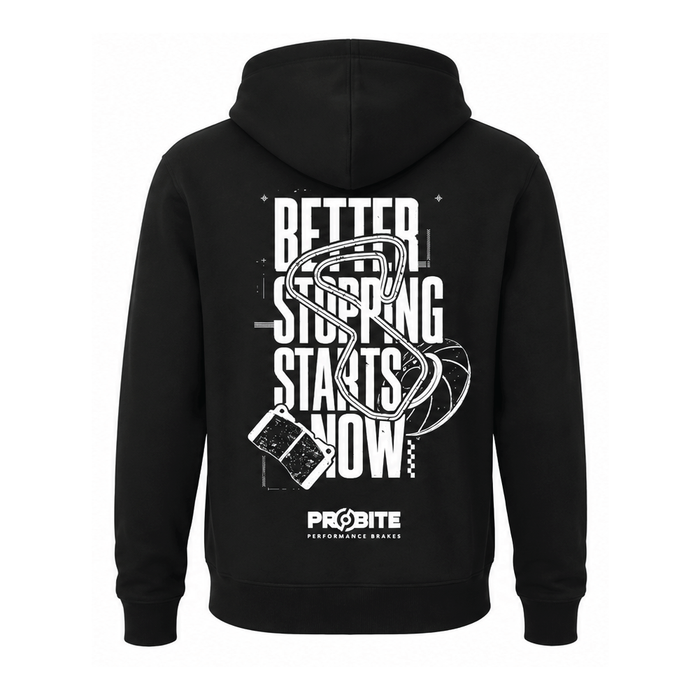 Probite – Better Stopping Starts Now - Hoodie