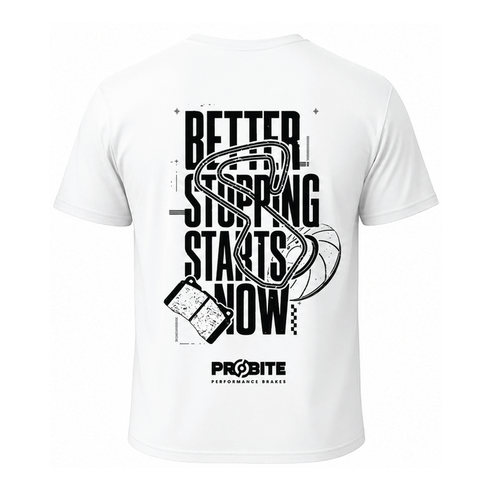 Probite – Better Stopping Starts Now - T‑Shirt